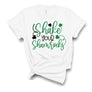 Shake Your Shamrocks T-Shirt