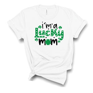I'm A Lucky Mom T-Shirt