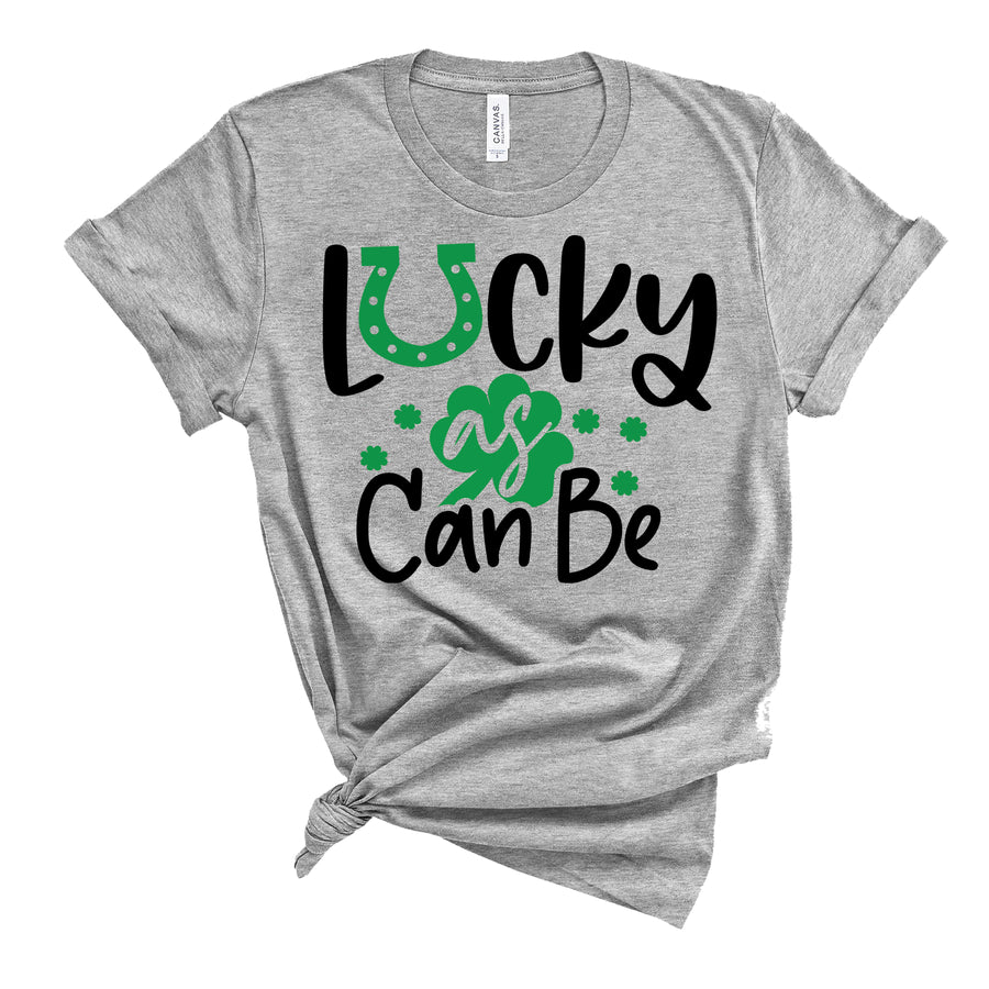 Lucky As Can Be T-Shirt