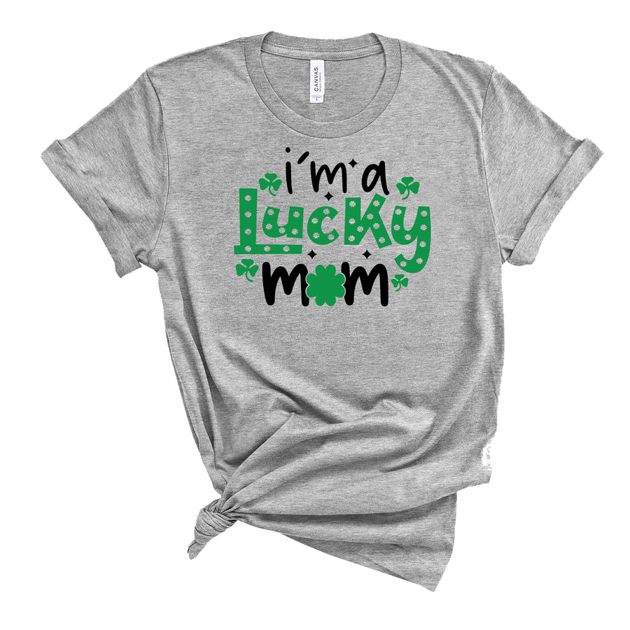 I'm A Lucky Mom T-Shirt