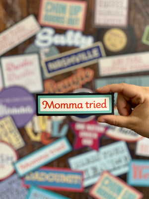 Stickers - Momma Tried