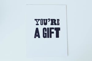 Poster - You're A Gift